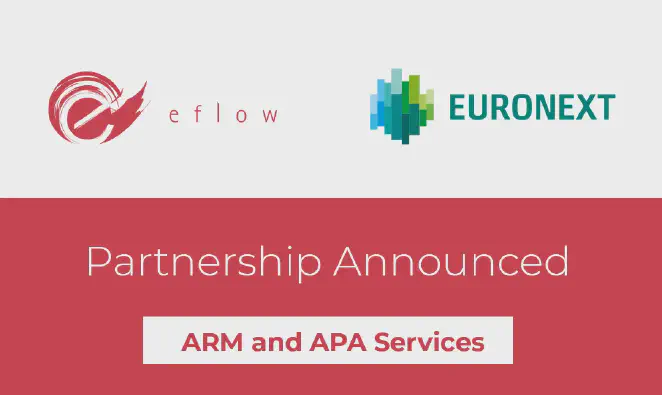 eflow and Euronext announce new ARM and APA connectivity partnership