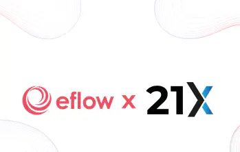 21X selects eflow Global’s regulatory technology as it builds  Europe’s first fully regulated DLT exchange 